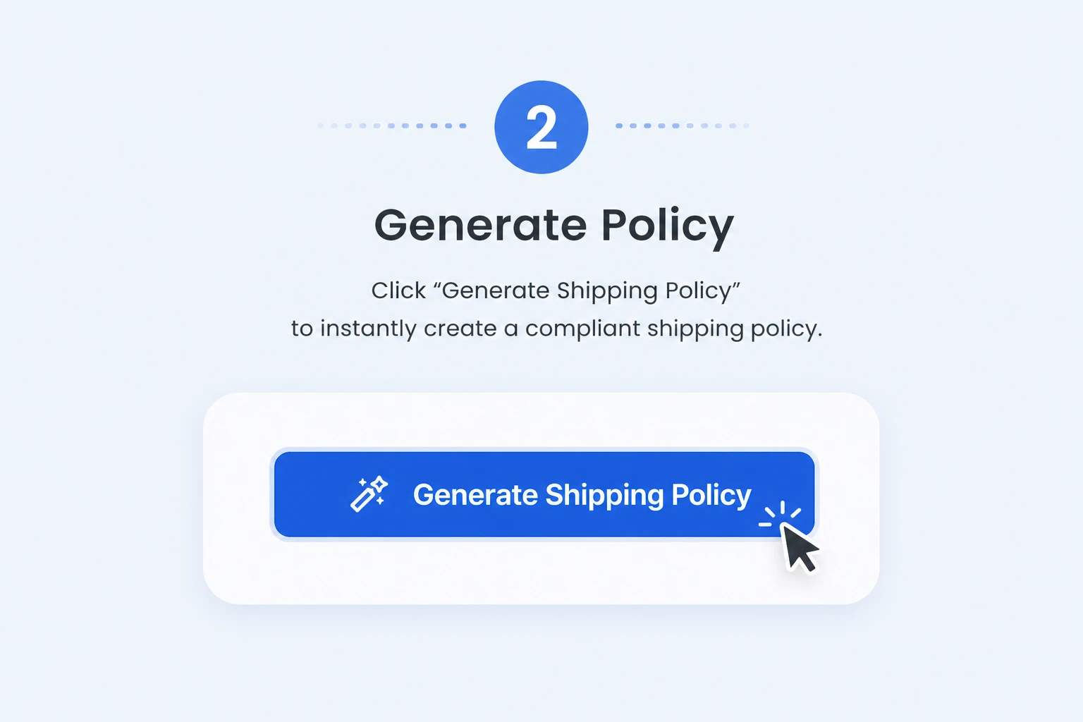 Step 2: Generate Policy